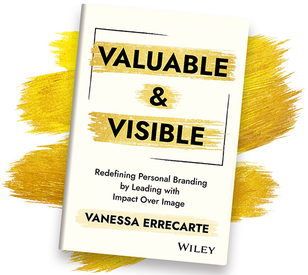 cover of Valuable and Visible by Vanessa Errecarte on a gold paint background